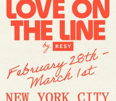 RESY – Love On The Line NYC – FEB 28 – MAR 1, 2026